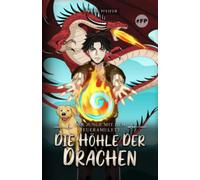 Der Junge mit dem Feueramulett: Die Höhle der Drachen - NUOVO