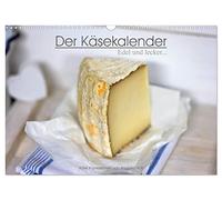 Der Käsekalender Edel und lecker (Wandkalender 2026 DIN A3 quer), CALVENDO Monatskalender: Käse Fotografien von Angelika Antl