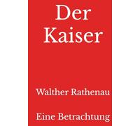 Der Kaiser: Eine Betrachtung