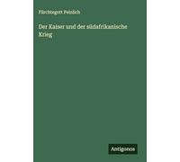 Der Kaiser und der südafrikanische Krieg