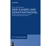 Der Kaiser und Konstantinopel: Kommunikation Und Konfliktaustrag in Einer Spatantiken Metropole: 44