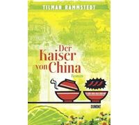 Der Kaiser von China: Roman