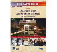 Der Kalte Krieg: Die Frau vom Checkpoint Charlie