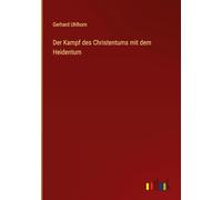 Der Kampf des Christentums mit dem Heidentum