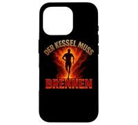 Der Kessel Muss Brennen Maglietta Corsa Jogging Maratona Custodia per iPhone 16 Pro