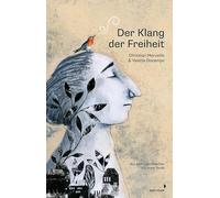 Der Klang der Freiheit