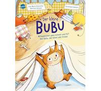 Der kleine Bubu. Mittagsschlaf ganz schnell und fix? Der Bubu, der kennt alle Tricks!: Ein humorvolles Bilderbuch in Reimen zum Thema "Wie bekomme ich ... Zum Vorlesen und Mitsprechen für Kleinkinder