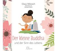 Der kleine Buddha und der Sinn des Lebens