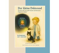 Der kleine Doktorand: Band 1 - Heute erforscht er die Tiere in seiner Umgebung