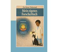 Der kleine Doktorand: Mein eigenes Forscherbuch