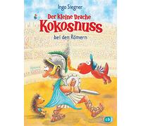 Der kleine Drache Kokosnuss bei den Römern: 27