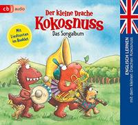 Der kleine Drache Kokosnuss - Das Songalbum: Englisch lernen mit dem kleinen Dra