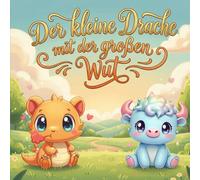 Der kleine Drache mit der großen Wut