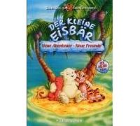 Der kleine Eisbär - Neue Abenteuer, neue Freunde [Verleihversion]