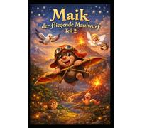 Der kleine fliegende Maulwurf 2: Neue Abenteuer im Himmel und am Meer