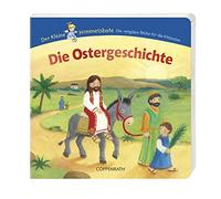 Der kleine Himmelsbote. Die Ostergeschichte