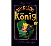 Der kleine König 1