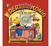 Der kleine König 23: Der kleine König und die Zahnfee (CD)