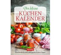 Der kleine Küchenkalender Wochenkalender 2027 - Wochenkalender mit praktischen Tipps: Wochenkalender mit Fotos und praktischen Tipps zu Obst und ... Format 16,5 x 23 cm. Dekorative Fotografien