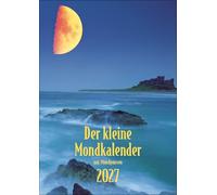 Der kleine Mondkalender 2027: Buchkalender mit Wochen-kalendarium. Terminplaner mit Mondphasen und Tipps für jeden Tag. 11 x 15,3 cm