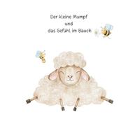 Der kleine Mumpf und das Gefühl im Bauch