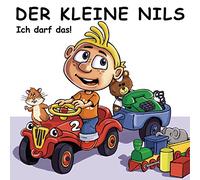 Der Kleine Nils - Ich Darf Das!