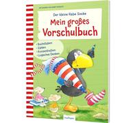 Der kleine Rabe Socke: Mein großes Vorschulbuch: Spielend vorbereitet auf den Schulstart