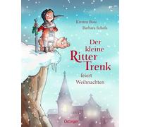 Der kleine Ritter Trenk feiert Weihnachten