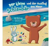 Der kleine Schlaubär und der Ausflug ans Meer