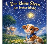Der kleine Stern der immer bleibt