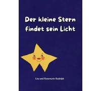Der kleine Stern findet sein Licht