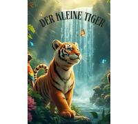 Der kleine Tiger