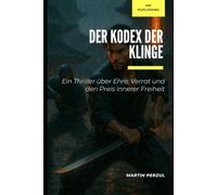 Der Kodex der Klinge: Eastside Thriller - Folge 2