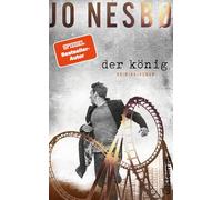 Der König: Kriminalroman