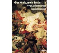 »Der König, mein Bruder…«. ›Framing‹, Selbstbespiegelung und Selbstvergewisserung in der Historiographiegeschichte altorientalistischer Fächer