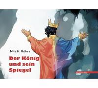 Der König und sein Spiegel