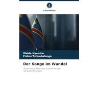 Der Kongo im Wandel: Governance, Reformen und territoriale Herausforderungen