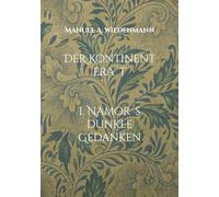 Der Kontinent Era´t: Namor´s dunkle Gedanken – Books on Demand