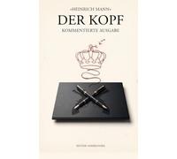 Der Kopf: Überarbeitete und ausführlich kommentierte neue Version