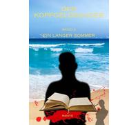 Der Kopfgeldsauger: Band 2 Ein langer Sommer