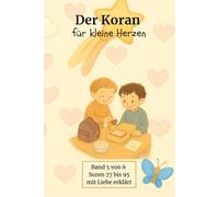 Der Koran für kleine Herzen: Band 5 von 6