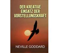 Der kreative Einsatz von Vorstellungskraft