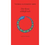 Der Kreis schließt sich: Gedichtband
