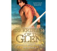 Der Krieger of the Glen: Schottischer historischer Liebesroman