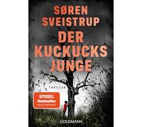 Der Kuckucksjunge: Thriller - Der SPIEGEL Bestseller endlich im Taschenbuch!