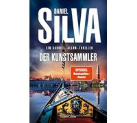 Der Kunstsammler: Ein Gabriel-Allon-Thriller | SPIEGEL-Bestsellerautor Daniel Silva in Höchstform: Actiongeladener Spionagethriller: 23