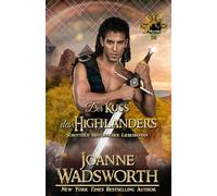 Der Kuss des Highlanders: Schottisch Historischer Liebesroman