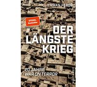 Der längste Krieg: 20 Jahre War on Terror