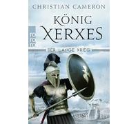 Der Lange Krieg: König Xerxes: Historischer Roman: 4