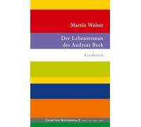 Der Lebensroman des Andreas Beck: Ein Porträt: 4